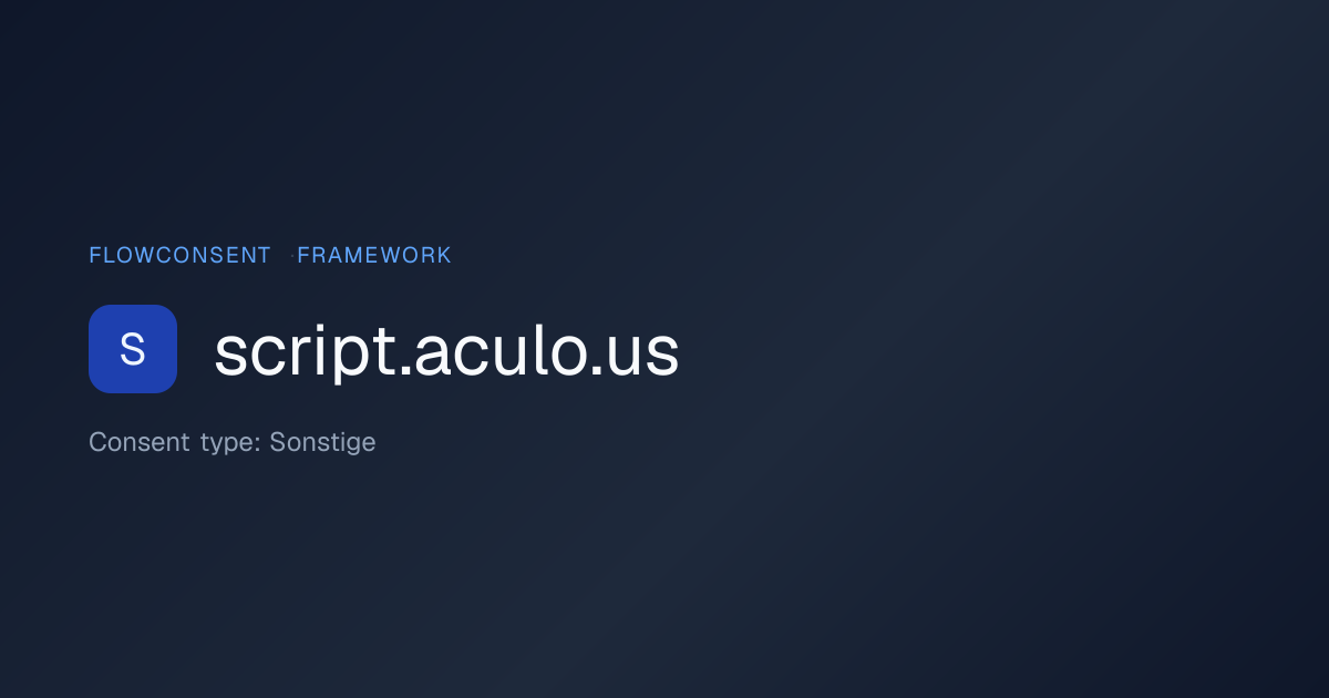 script.aculo.us - Sonstige Consent | FlowConsent