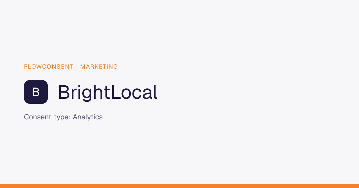 BrightLocal - Analytics Consent | FlowConsent