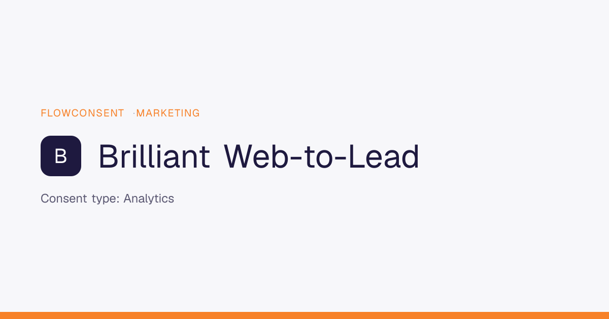 Brilliant Web-to-Lead - Analytics Consent | FlowConsent
