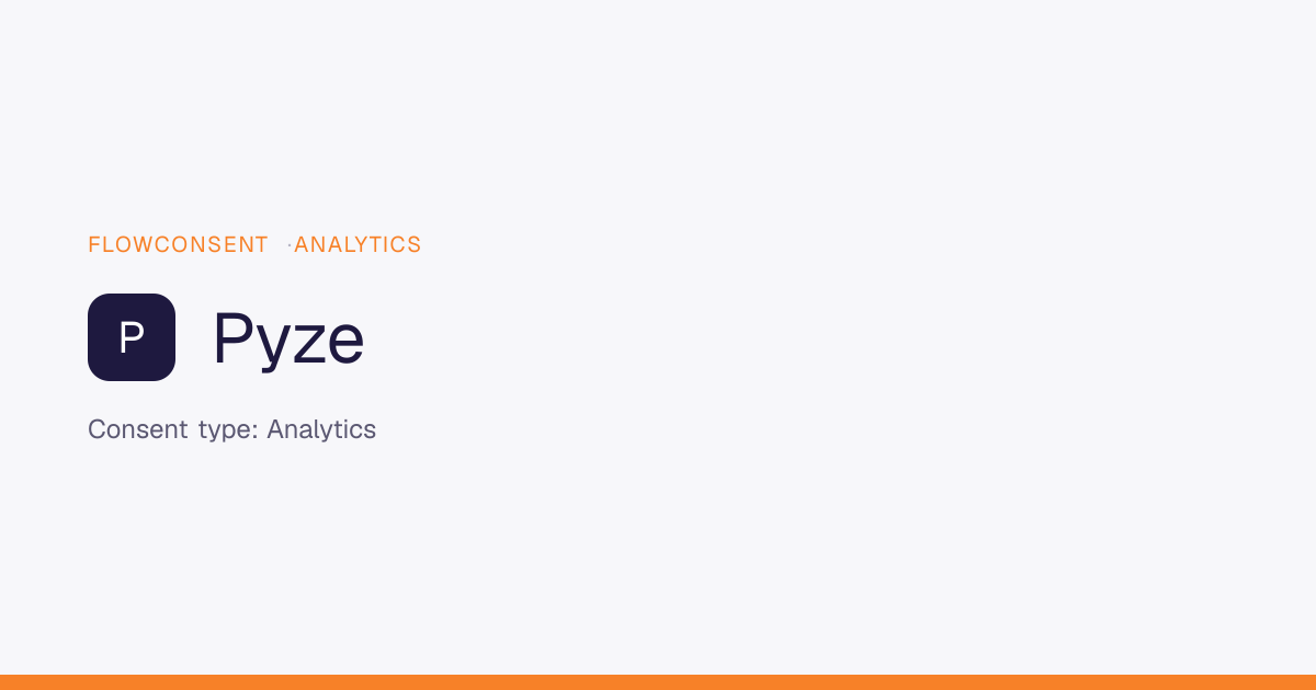 Pyze - Analytics Consent | FlowConsent