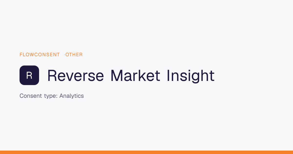 Reverse Market Insight - Analytics Consent | FlowConsent