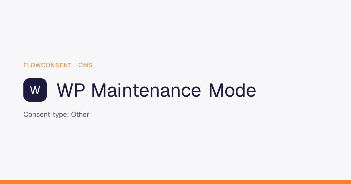 WP Maintenance Mode - Analytics Consent | FlowConsent