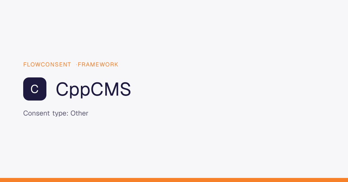 CppCMS - Other Consent | FlowConsent