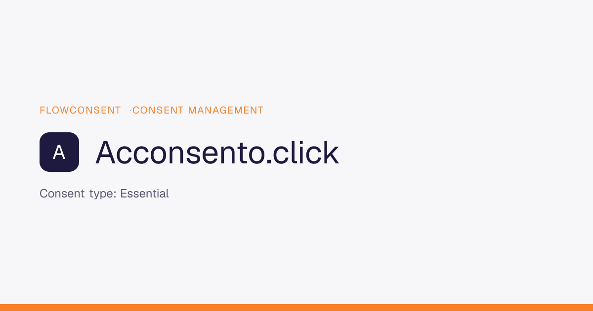 Acconsento.click - Essential Consent | FlowConsent