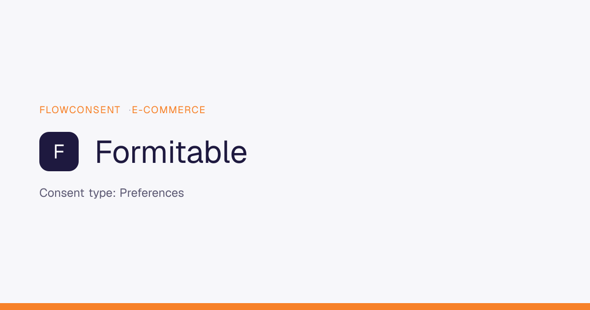 Formitable - Preferences Consent | FlowConsent