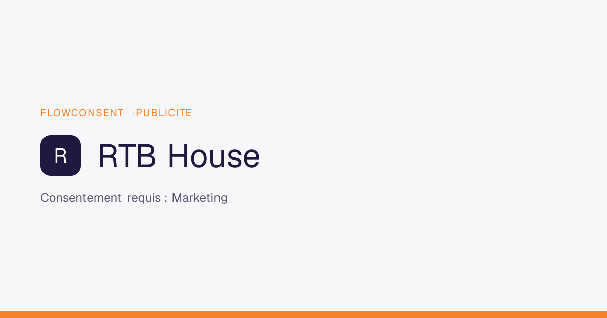 RTB House - Consentement Analytique | FlowConsent