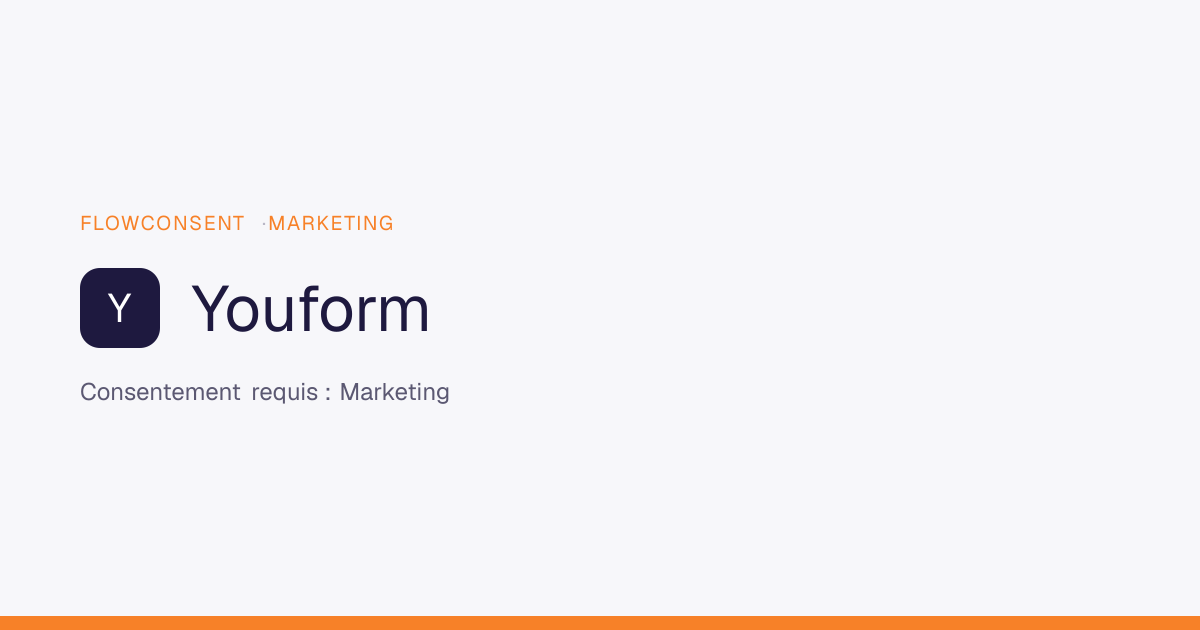 Youform - Consentement Marketing | FlowConsent